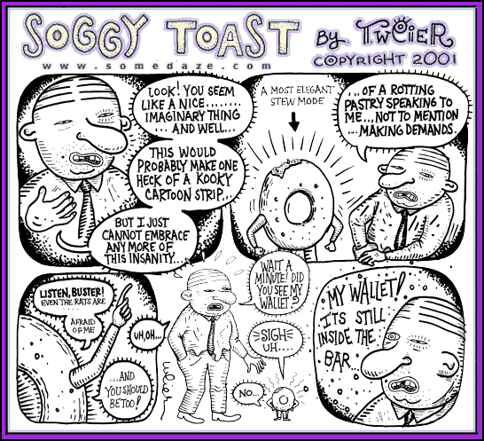 Soggy Toast from 4/8/01