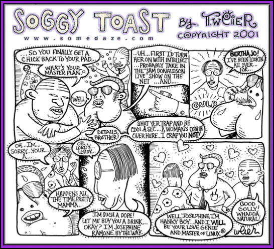 Soggy Toast from 8/14/00