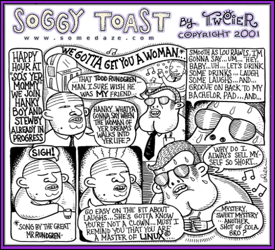 Soggy Toast from 8/7/00